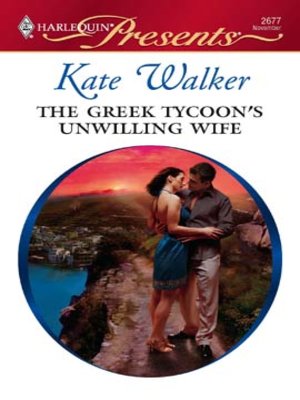 cover image of Greek Tycoon's Unwilling Wife